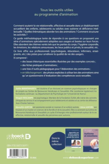 Education à la vie relationnelle, affective et sexuelle pour les personnes avec autisme et déficience intellectuelle: Méthodologie et programme d'animation
